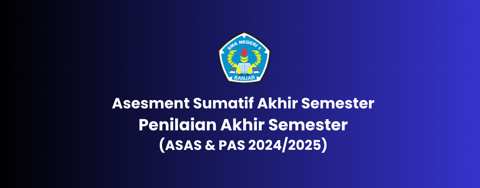 CBT ASAS/PAS SMAN 1 BANJAR 2024/2025