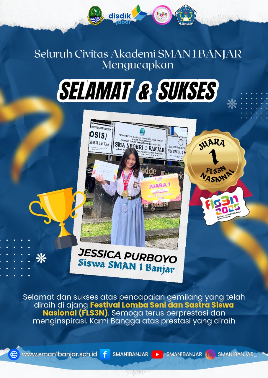 SMAN 1 Banjar Bangga! Jessica Purboyo Sabet Juara 1 Nasional FLS3N 2025